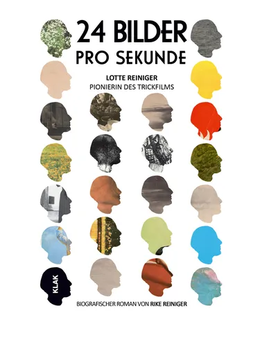 Buchcover 24 Bilder pro Sekunde - Lotte Reniger, Pionierin des Trickfilms
