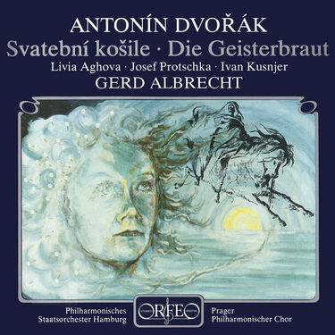 Cover: Dvorak - Die Geisterbraut - Albrecht