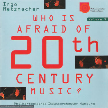 Cover: Who is afraid of 20th Century Music Vol. 5 - Metzmacher